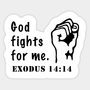 Bible Verse | God Fights For Me (Black) | Christian Gift Sticker